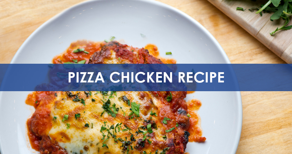 pizza chicken recipe header