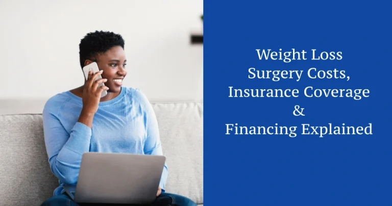 Weight Loss Surgery Costs, Insurance Coverage & Financing Explained