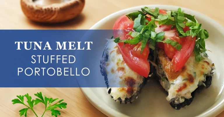Tuna melt stuffed portobello